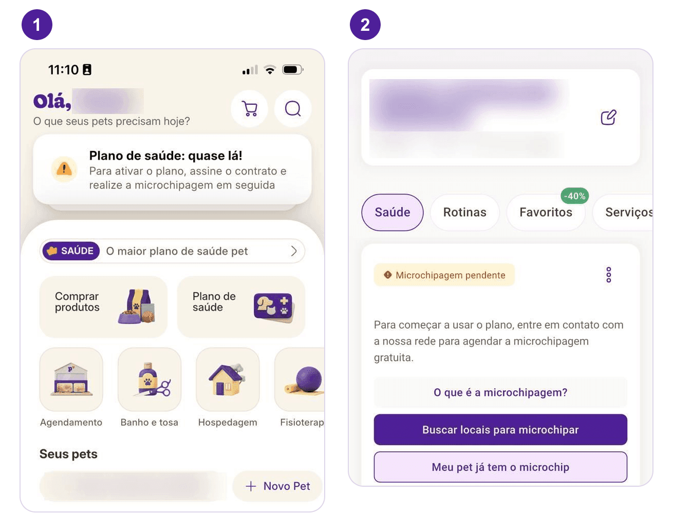 Duas telas do app Petlove. Tela 1, inicial: aviso "Plano de saúde: quase lá! Para ativar o plano, assine o contrato e realize a microchipagem em seguida" e, embaixo, em "Seus pets", o botão com o nome do pet. Tela 2, do pet, aba Saúde: selo "Microchipagem pendente", o texto "Para começar a usar o plano, entre em contato com a nossa rede para agendar a microchipagem gratuita" e os botões "O que é a microchipagem?", "Buscar locais para microchipar" e "Meu pet já tem o microchip".